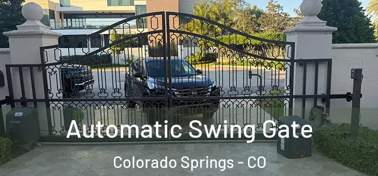 Automatic Swing Gate Colorado Springs - CO