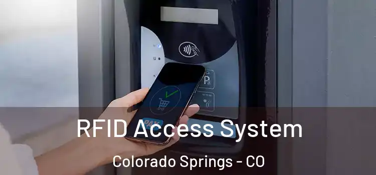 RFID Access System Colorado Springs - CO